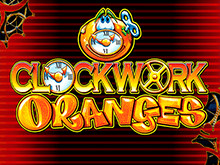 Игровой автомат Clockwork Oranges на сайте казино Вулкан в демо режиме